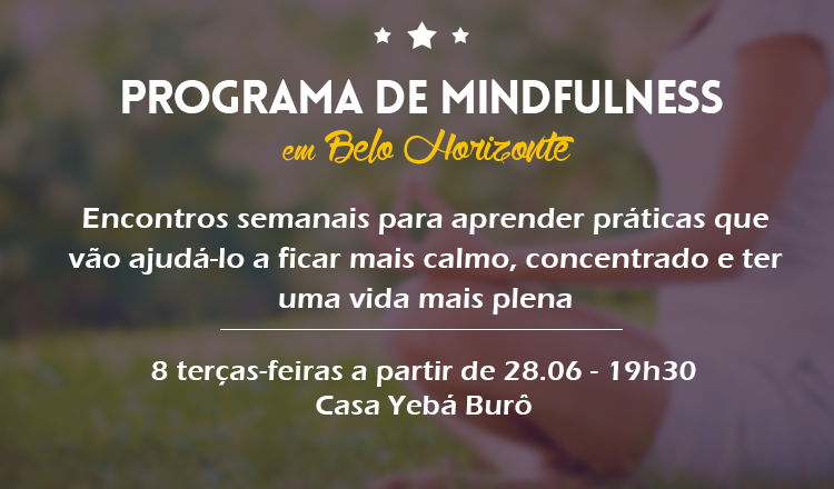 programa de 8 semanas de Mindfulness em BH